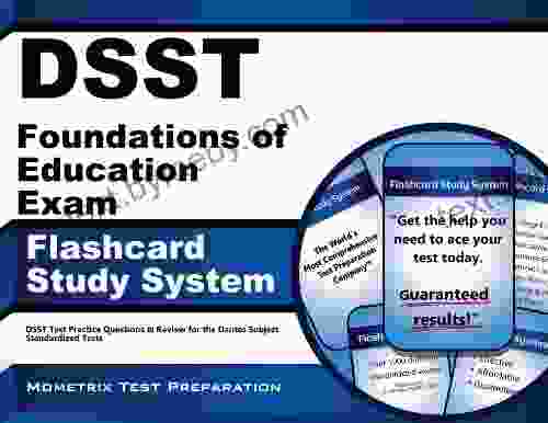 DSST Foundations of Education Exam Flashcard Study System: DSST Test Practice Questions Review for the Dantes Subject Standardized Tests