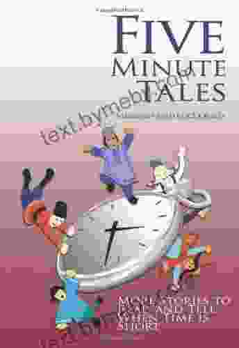 Five Minute Tales: More Stories To Read And Tell When Time Is Short