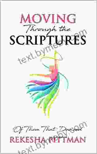 Moving Through The Scriptures: Of Them That Danced