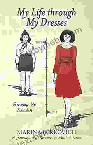 My Life Through My Dresses: Growing up Socialist