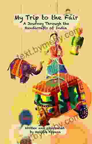 My Trip To The Fair: A Journey Through The Handicrafts Of India