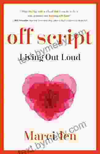 Off Script: Living Out Loud