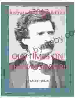 OLD TIMES ON THE MISSISSIPPI IIllustrated 2024 Edition (Mark Twain Illustrated 2024 Editions 1)