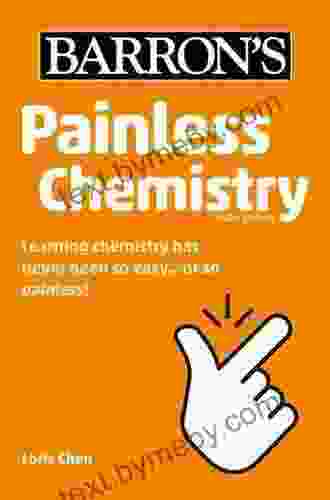 Painless Chemistry (Barron S Painless) Loris Chen