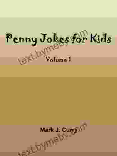 Penny Jokes For Kids Mark J Curry