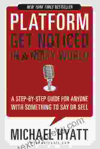 Platform: Get Noticed In A Noisy World