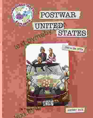 Postwar United States (Explorer Library: Language Arts Explorer)