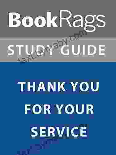 Summary Study Guide: Thank You For Your Service