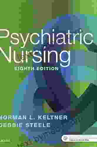 Psychiatric Nursing EBook Norman L Keltner