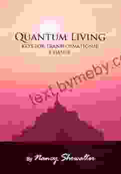 Quantum Living: Keys for Transformational Change