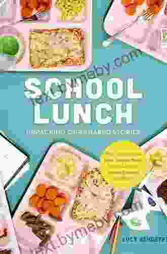 School Lunch: Unpacking Our Shared Stories