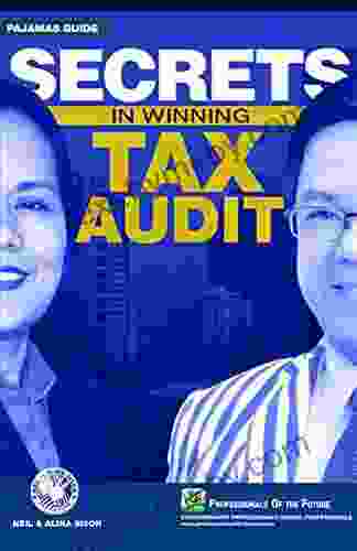 SECRETS IN WINNING TAX AUDIT