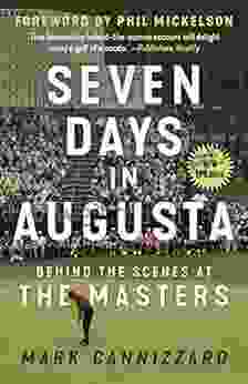 Seven Days In Augusta: Behind The Scenes At The Masters