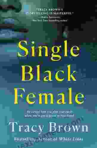 Single Black Female Tracy Brown