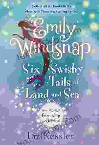 Emily Windsnap: Six Swishy Tails Of Land And Sea