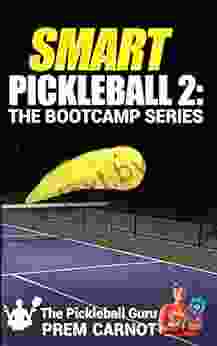 Smart Pickleball 2: The Bootcamp