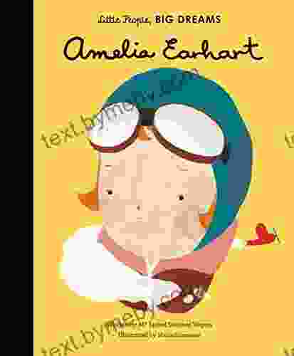 Amelia Earhart (Little People BIG DREAMS 3)