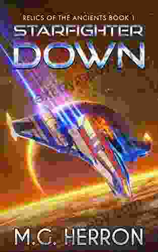 Starfighter Down (Relics of the Ancients 1)