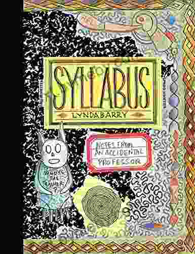 Syllabus: Notes From An Accidental Professor