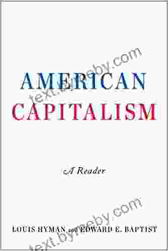 American Capitalism: A Reader Louis Hyman