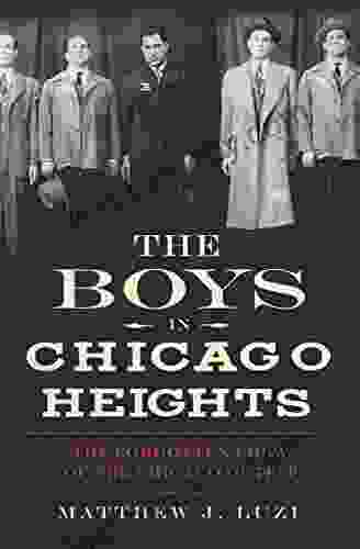 The Boys In Chicago Heights: The Forgotten Crew Of The Chicago Outfit (True Crime)