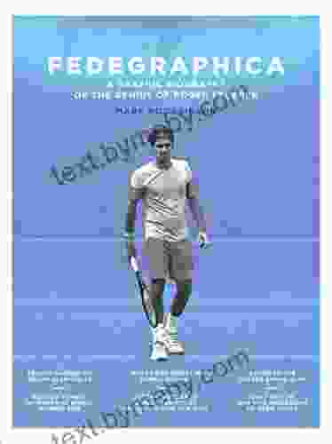 Fedegraphica: A Graphic Biography of the Genius of Roger Federer