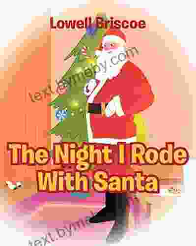 The Night I Rode With Santa