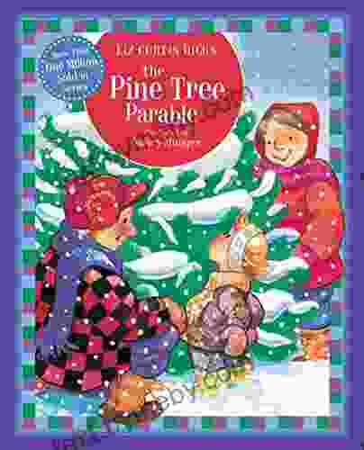 The Pine Tree Parable: Special Edition (Parable Series)