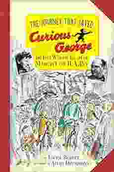 The Journey That Saved Curious George Young Readers Edition: The True Wartime Escape Of Margret And H A Rey