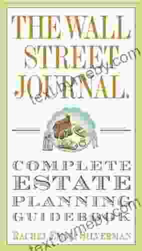 The Wall Street Journal Complete Estate Planning Guidebook (Wall Street Journal Guides)