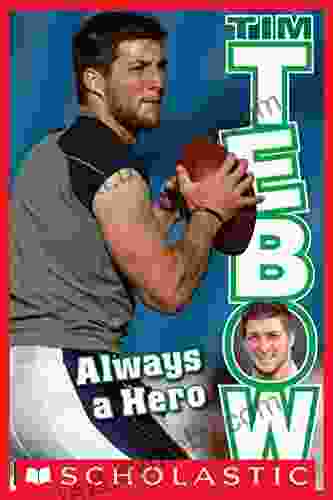 Tim Tebow: Always A Hero