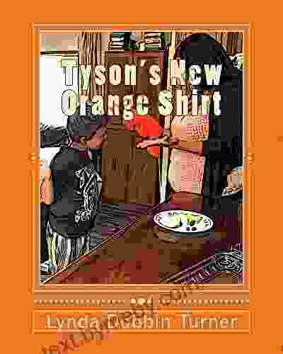 Tyson s New Orange Shirt Lynda Dobbin Turner