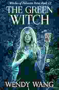 The Green Witch: Witches of Palmetto Point 12