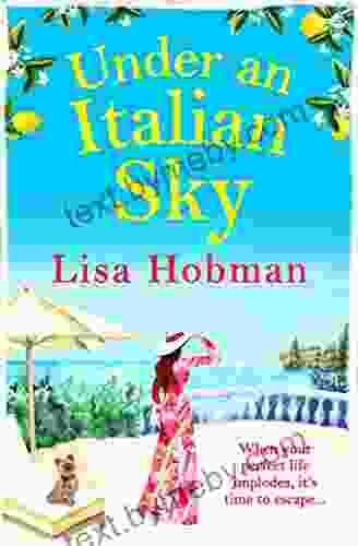 Under An Italian Sky: Escape to beautiful Italy with Lisa Hobman