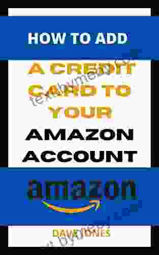 How To Add A Credit Card To Your Amazon Account: how to add a credit card to my account on Amazon