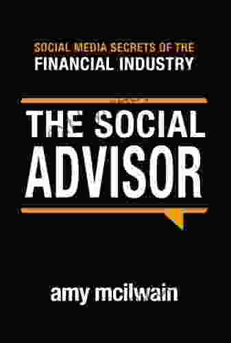 The Social Advisor (Social Media Secrets of the Financial Industry 1)