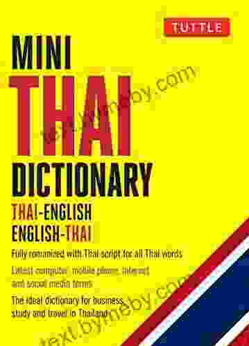 Mini Thai Dictionary: Thai English English Thai Fully Romanized with Thai Script for all Thai Words (Tuttle Mini Dictionary)