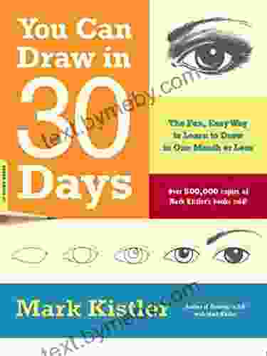 You Can Draw In 30 Days: The Fun Easy Way To Learn To Draw In One Month Or Less