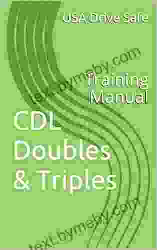 CDL Doubles Triples: Training Manual