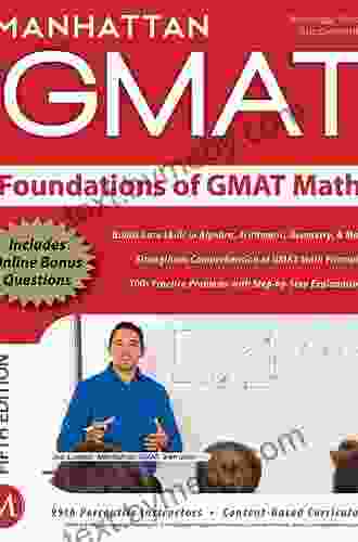 GMAT Foundations Of Math: 900+ Practice Problems In And Online (Manhattan Prep GMAT Strategy Guides)