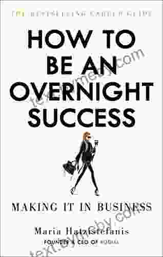 How To Be An Overnight Success