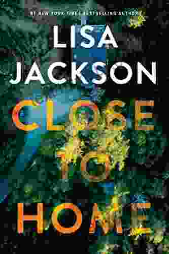 Close To Home Lisa Jackson