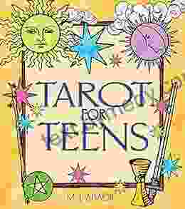 Tarot For Teens M J Abadie