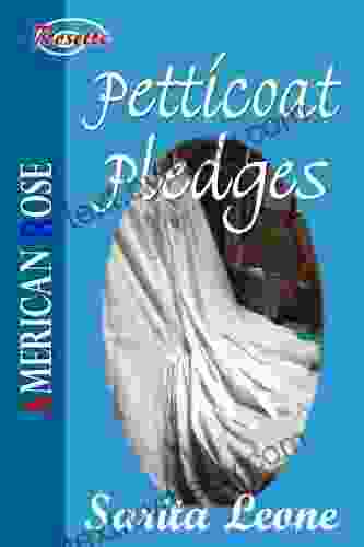 Petticoat Pledges Sarita Leone