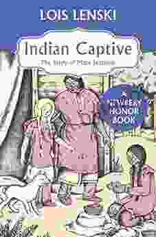 Indian Captive: The Story Of Mary Jemison (Trophy Newbery)