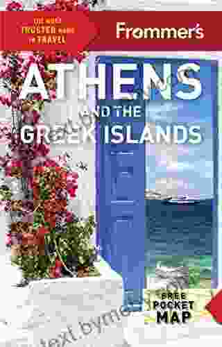 Frommer S Athens And The Greek Islands (Complete Guide)