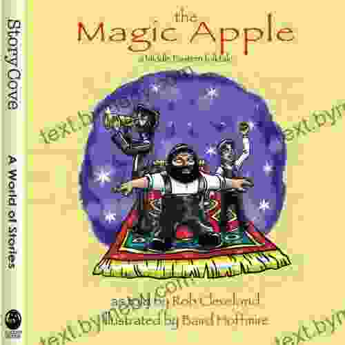 The Magic Apple: A Middle Eastern Folktale (Story Cove)