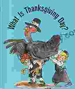 What Is Thanksgiving Day? Margot Parker