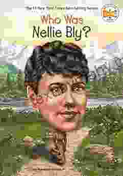 Who Was Nellie Bly? (Who Was?)