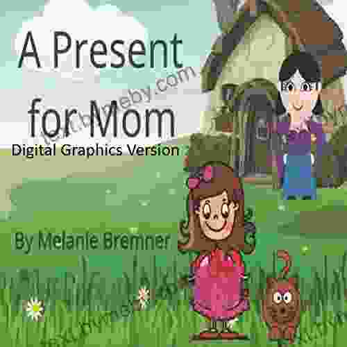 A Present for Mom Digital Graphics Version